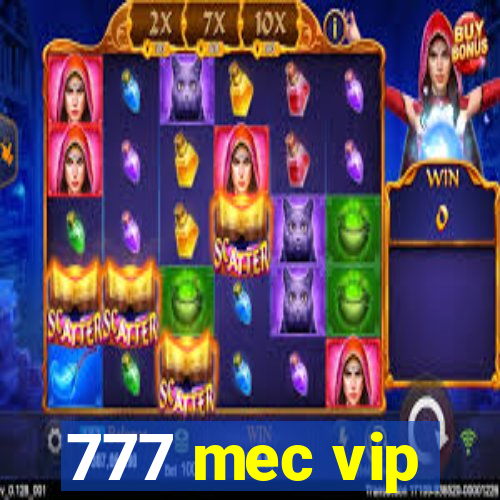 777 mec vip